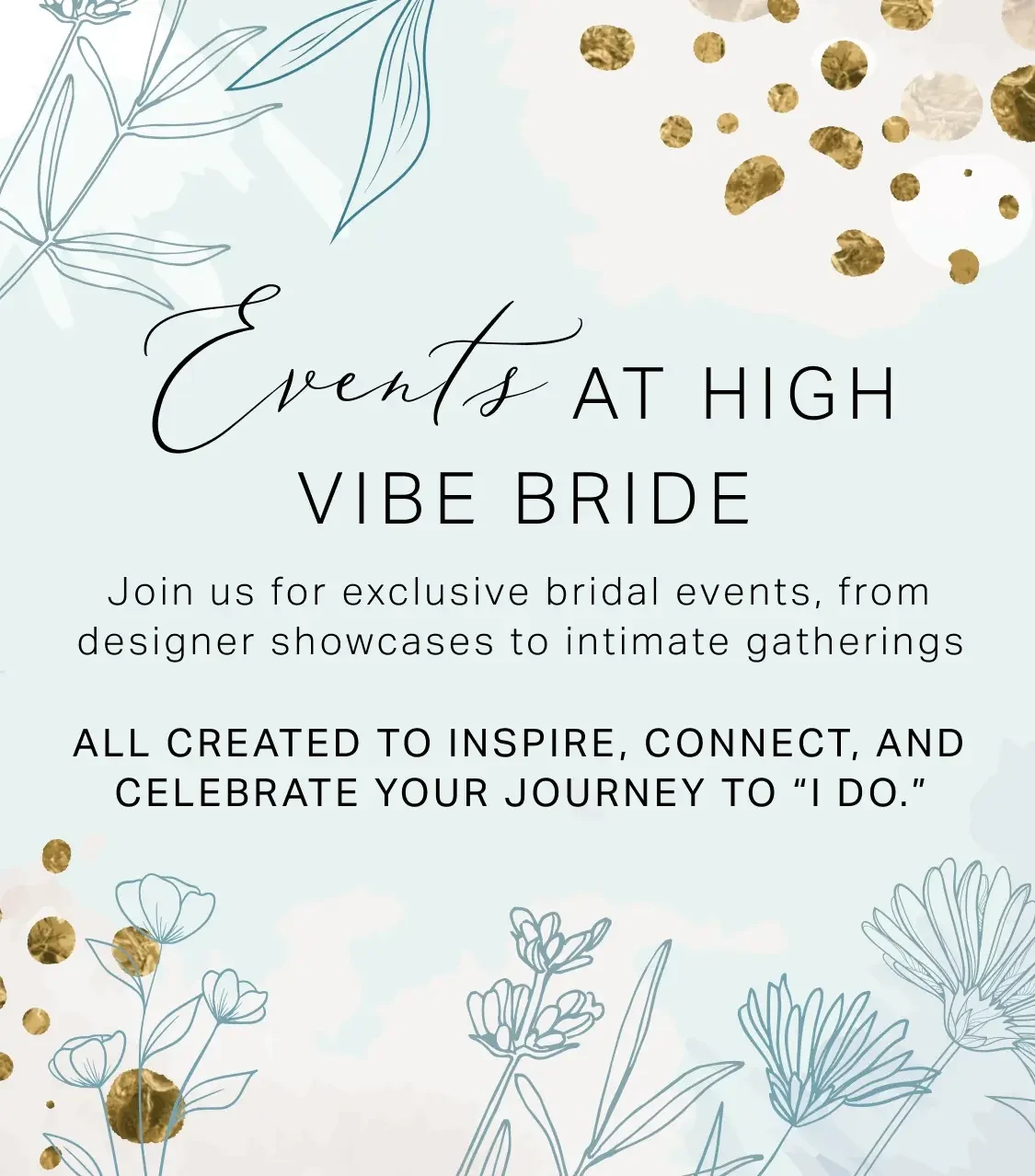 Event at High Vibe Bride and High Vibe TRIBE Background